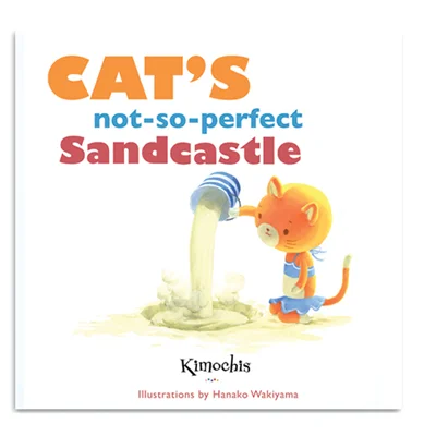 Kimochi Book: Cat's Not-So-Perfect Sandcastle